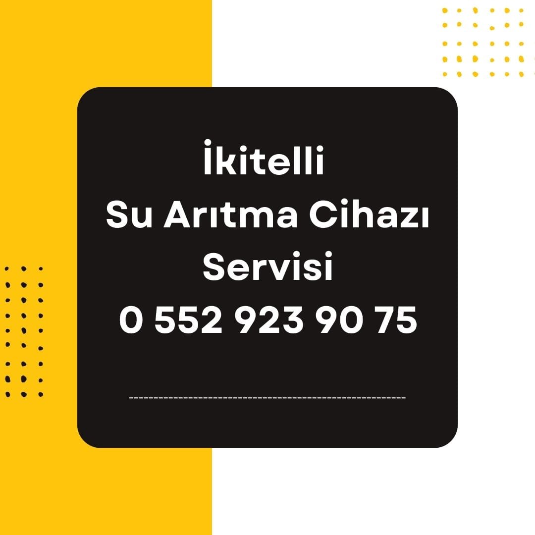 İkitelli Su Arıtma Cihazı Servisi